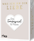 Was ich an dir liebe – Das Fragespiel für Paare