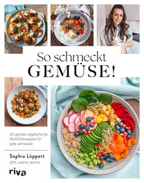 So schmeckt Gemüse!