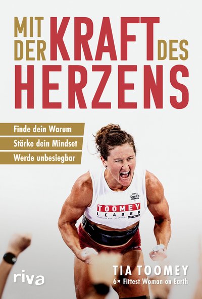 Mit der Kraft des Herzens - Finde dein Warum – stärke dein Mindset – werde unbesiegbar