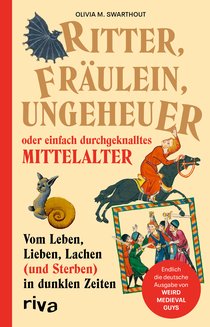 Ritter, Fräulein, Ungeheuer oder einfach durchgeknalltes Mittelalter