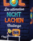 LOL – Die ultimative Nicht-lachen-Challenge – Edition fürs Büro