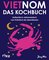 Vietnom. Das Kochbuch