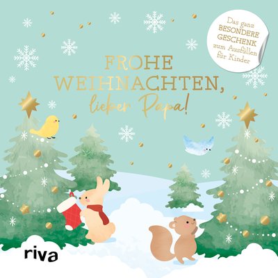 Frohe Weihnachten, lieber Papa! - Das ganz besondere Geschenk zum Ausfüllen für Kinder