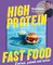 High Protein Fast Food