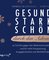 Gesund, stark, schön durch den Advent