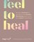 Feel to Heal
