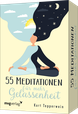 55 Meditationen für mehr Gelassenheit