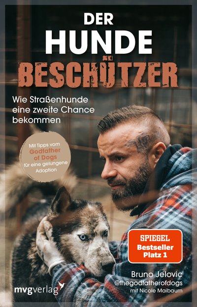 Der Hundebeschützer - Wie Straßenhunde eine zweite Chance bekommen
