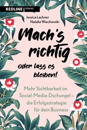 Machs richtig oder lass es bleiben!