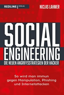 Social Engineering – die neuen Angriffsstrategien der Hacker