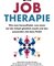 Die Job-Therapie