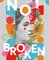 Not Broken
