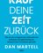Kauf deine Zeit zurück