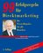99 Erfolgsregeln für Direktmarketing