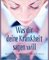 Was Dir Deine Krankheit sagen will