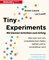 Tiny Experiments: Mit kleinen Schritten zum Erfolg
