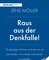 Raus aus der Denkfalle!