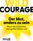 Wild Courage – Der Mut, anders zu sein