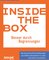 Inside the Box – Besser durch Begrenzungen