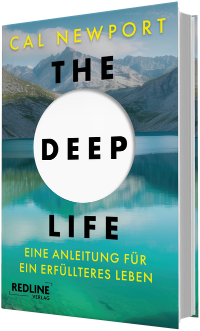 The Deep Life - Eine Anleitung für ein erfüllteres Leben