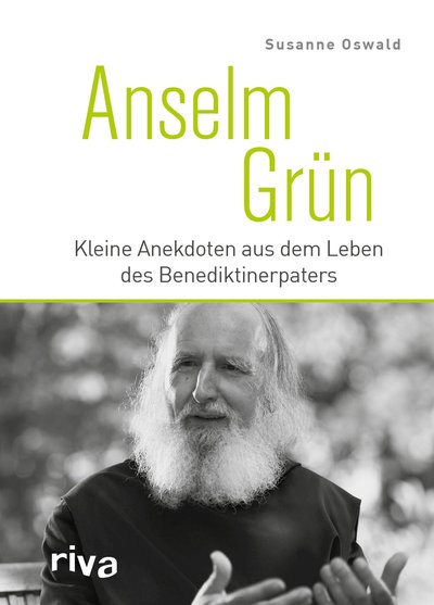 Anselm Grün - Kleine Anekdoten aus dem Leben des Benediktinerpaters