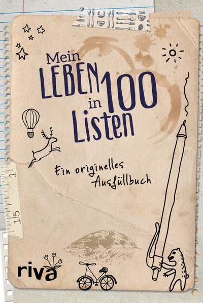Mein Leben in 100 Listen - Ein originelles Ausfüllbuch. Bucketlist für mehr Selbstreflexion, Achtsamkeit und Glück. Das perfekte Geschenk zu Geburtstag, Weihnachten und Ostern