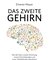 Das zweite Gehirn