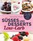 Süßes und Desserts Low-Carb