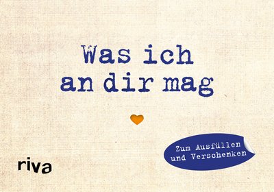 Was ich an dir mag – Miniversion - Zum Ausfüllen und Verschenken