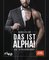 DAS IST ALPHA!