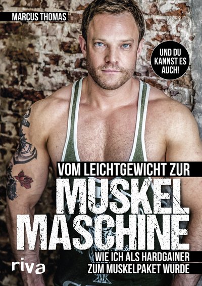 Vom Leichtgewicht zur Muskelmaschine - Wie ich als Hardgainer zum Muskelpaket wurde