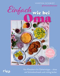 Einfach wie bei Oma