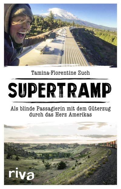 Supertramp - Als blinde Passagierin mit dem Güterzug durch das Herz Amerikas