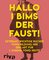 Hallo i bims der Faust