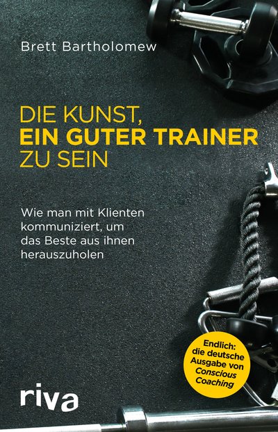 Die Kunst, ein guter Trainer zu sein - Wie man mit Klienten kommuniziert, um das Beste aus ihnen herauszuholen