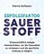 Erfolgsfaktor Sauerstoff