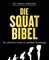 Die Squat-Bibel