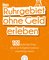 Das Ruhrgebiet ohne Geld erleben