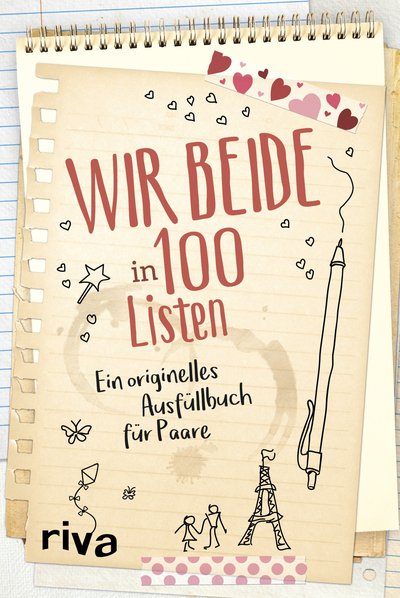 Wir beide in 100 Listen - Ein originelles Ausfüllbuch für Paare. Bucketlist für mehr Glück und Liebe in Beziehung und Ehe. Perfektes Geschenk zu Hochzeit, Valentinstag, Jahrestag
