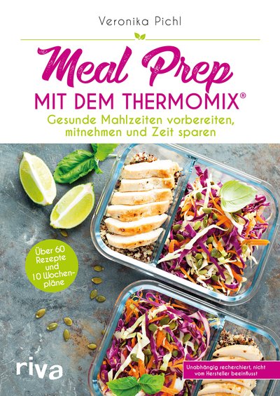 Meal Prep mit dem Thermomix® - Gesunde Mahlzeiten vorbereiten, mitnehmen und Zeit sparen