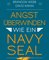 Angst überwinden wie ein Navy SEAL