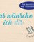Das wünsche ich dir