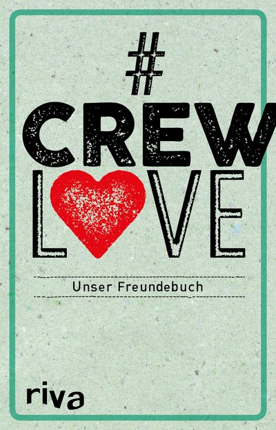 CrewLove - Unser Freundebuch