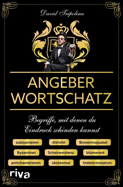 Angeberwortschatz - Begriffe, mit denen du Eindruck schinden kannst