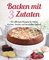 Backen mit 3 Zutaten