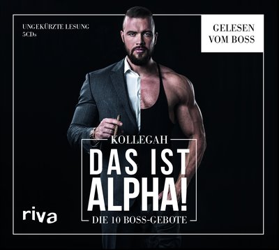 DAS IST ALPHA! - Die 10 Boss-Gebote