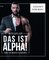DAS IST ALPHA!