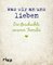 Was wir an uns lieben – Die Geschichte unserer Familie
