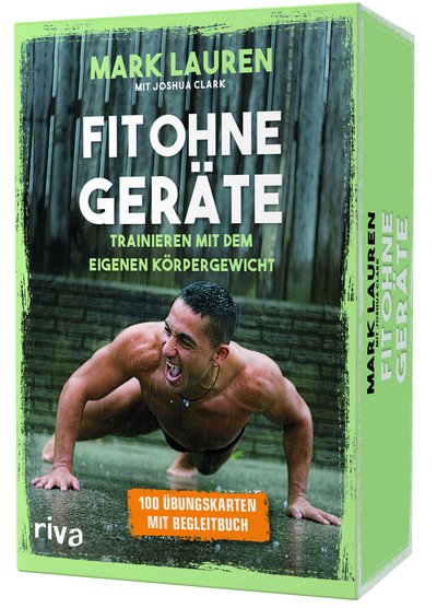 Fit ohne Geräte – Kartenset - Trainieren mit dem eigenen Körpergewicht. 100 Übungskarten mit Begleitbuch