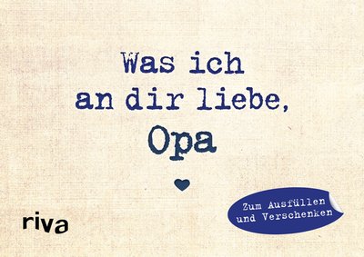 Was ich an dir liebe, Opa – Miniversion - Zum Ausfüllen und Verschenken